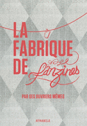 Fabrique de fanzines par ses ouvriers mêmes